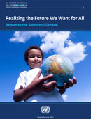 Realizing the Future We Want for All Report to the Secretary-General
